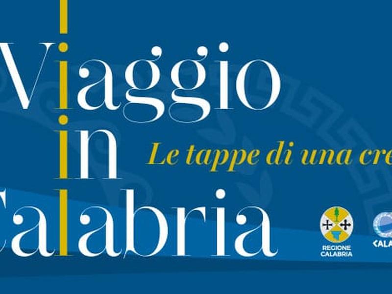 TURISMO: "VIAGGIO IN CALABRIA. LE TAPPE DI UNA CRESCITA"